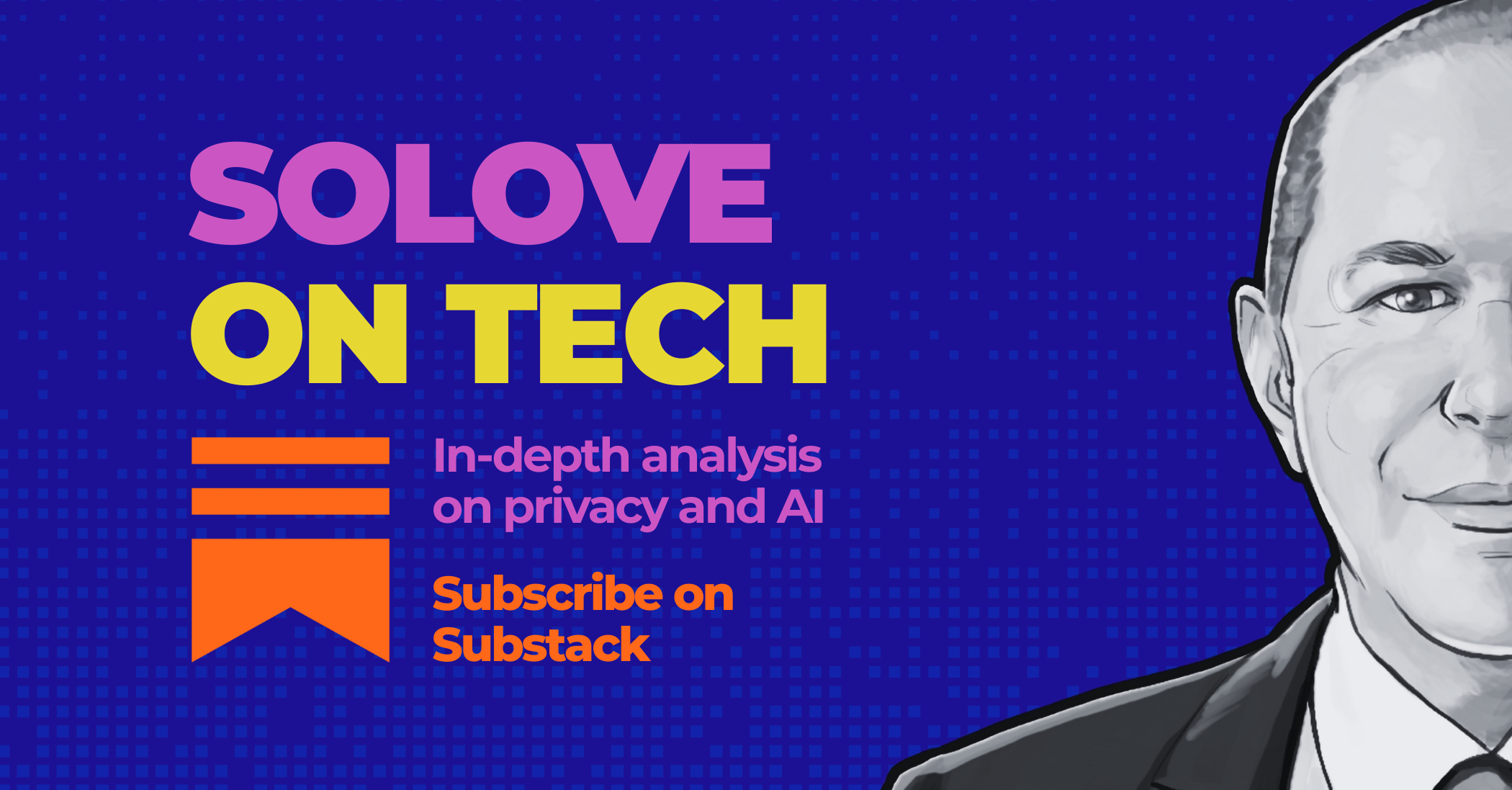 Subscribe to Daniel Solove's substack 