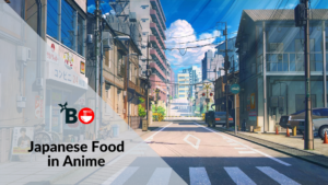 Japanese food in anime